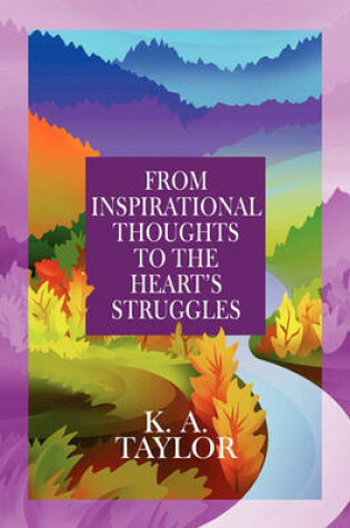 Cover of From Inspirational Thoughts to the Heart's Struggles