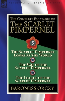 Book cover for The Complete Escapades of the Scarlet Pimpernel