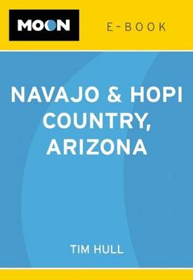 Cover of Moon Spotlight Navajo and Hopi Country