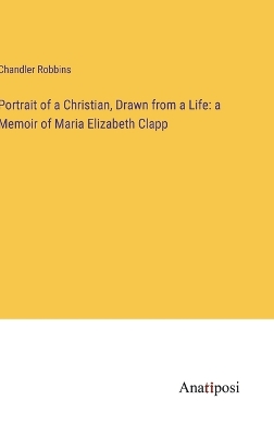 Book cover for Portrait of a Christian, Drawn from a Life