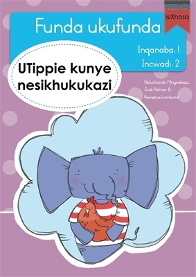 Book cover for Funda ukufunda Inqanaba 1 (isiXhosa) 2: UTippie kunye nesikhukukazi