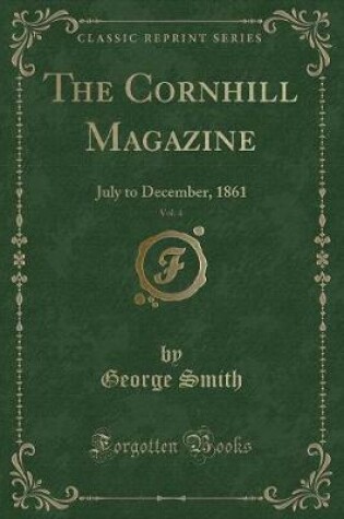 Cover of The Cornhill Magazine, Vol. 4