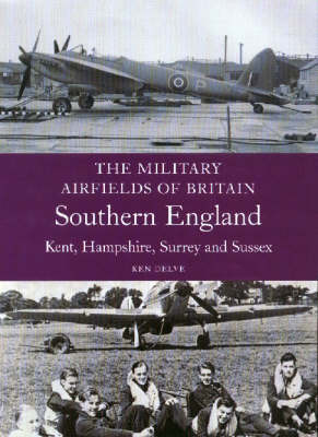 Book cover for Military Airfields of Britain: No.2 Southern England