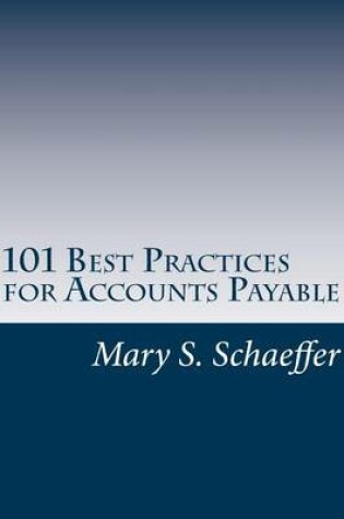 Cover of 101 Best Practices for Accounts Payable