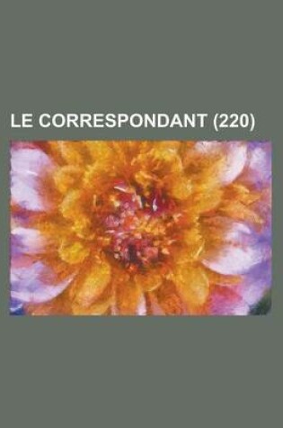 Cover of Le Correspondant (220)