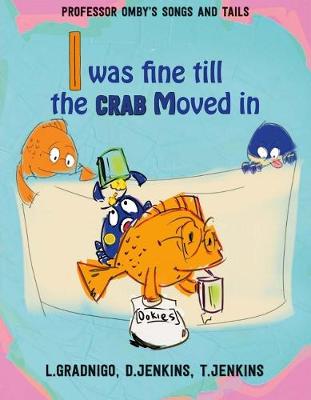 Book cover for I Was Fine Till the Crab Moved In.