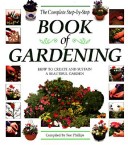 Book cover for The Complete Step-By-Step Book of Gardening