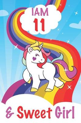 Book cover for I am 11 and Sweet Girl