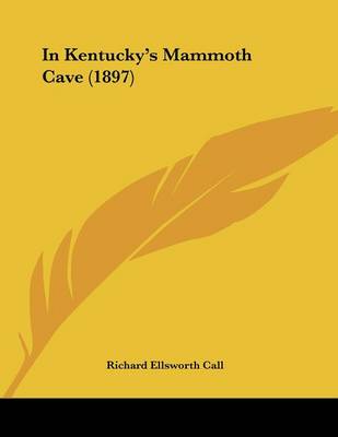 Book cover for In Kentucky's Mammoth Cave (1897)