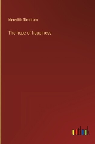 Cover of The hope of happiness