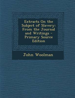 Book cover for Extracts on the Subject of Slavery