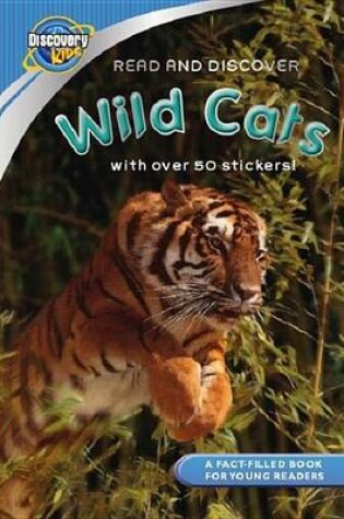 Cover of Wild Cats (Discovery Kids)