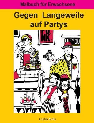 Book cover for Gegen Langeweile auf Partys