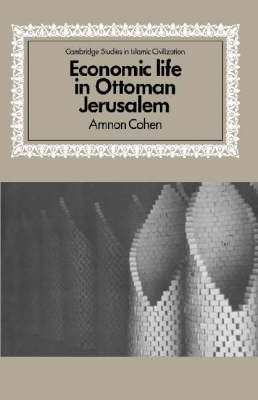 Book cover for Economic Life in Ottoman Jerusalem