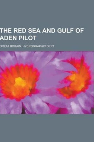 Cover of The Red Sea and Gulf of Aden Pilot