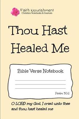 Book cover for Thou Hast Healed Me