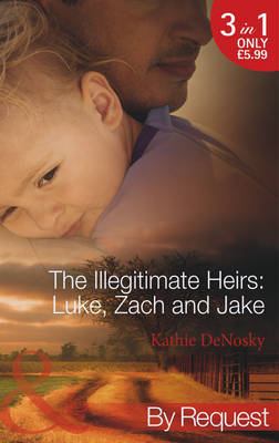 Book cover for The Illegitimate Heirs: Luke, Zach and Jake