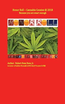 Book cover for Honor Roll - Cannabis Coozies