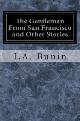 Book cover for The Gentleman From San Francisco and Other Stories