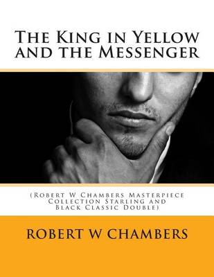 Book cover for The King in Yellow and the Messenger