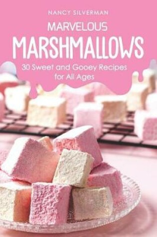 Cover of Marvelous Marshmallows