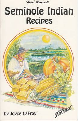 Cover of Seminole Indian Recipes