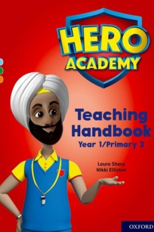 Cover of Hero Academy: Oxford Levels 4-6, Light Blue-Orange Book Bands: Teaching Handbook Year 1/Primary 2