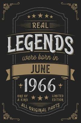 Book cover for Real Legends were born in June 1966