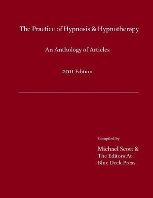 Book cover for The Practice of Hypnosis & Hypnotherapy, 2011 Edition