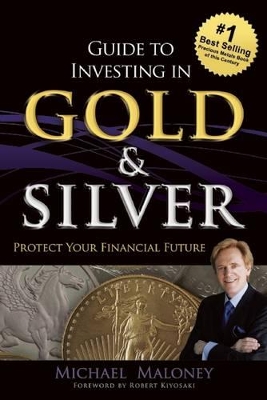 Book cover for Guide To Investing in Gold & Silver