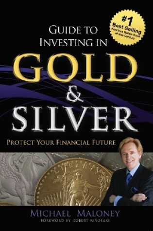 Cover of Guide To Investing in Gold & Silver