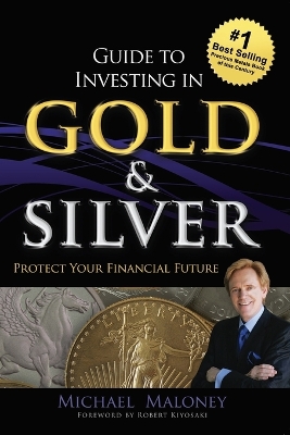 Book cover for Guide To Investing in Gold & Silver