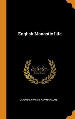 Book cover for English Monastic Life