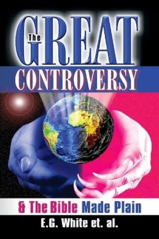 Cover of The Great Controversy & The Bible Made Plain