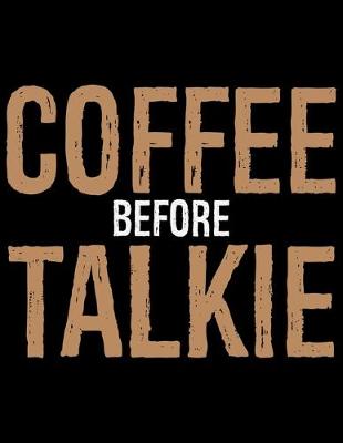 Book cover for Coffee Before Talkie