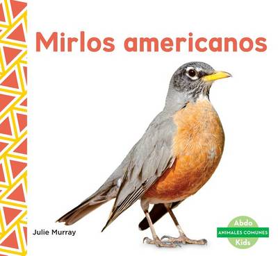 Cover of Mirlos Americanos (Robins) (Spanish Version)