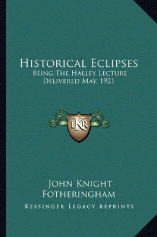 Cover of Historical Eclipses Historical Eclipses