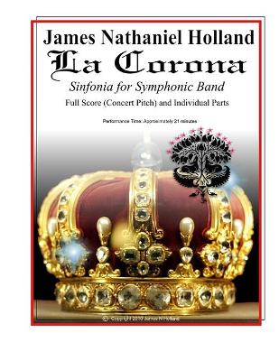 Book cover for La Corona Sinfonia for Symphonic Band