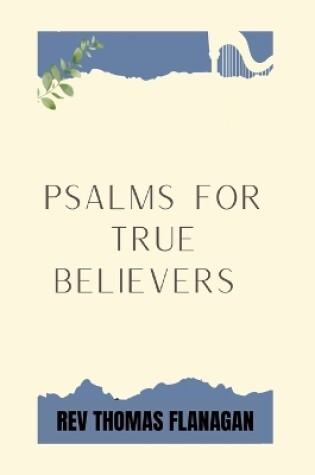 Cover of Psalms for True Believers