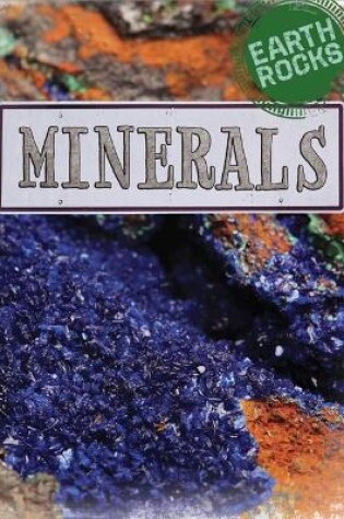 Cover of Earth Rocks: Minerals