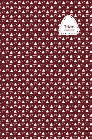 Cover of Titan Lifestyle, Undated Daily Planner, 106 Weeks (2 Years), Blank Lined, Write-in Journal (Ox-red)