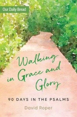 Cover of Walking in Grace and Glory