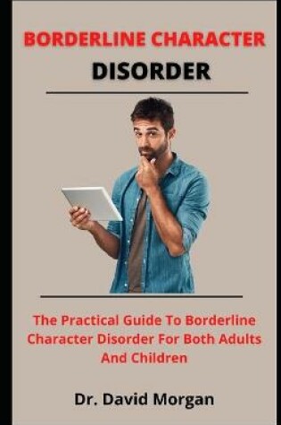 Cover of Borderline Character Disorder