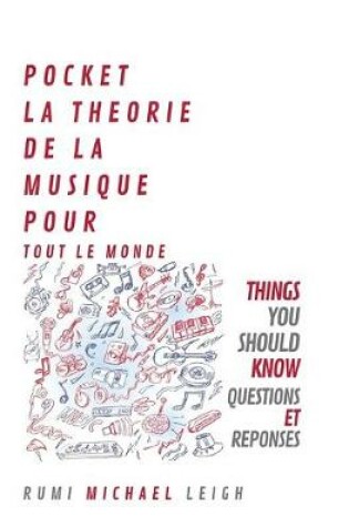 Cover of Pocket La Theorie de la Musique Pour Tout Le Monde