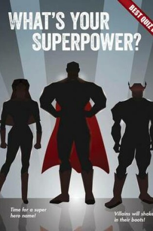 Cover of What's Your Superpower?