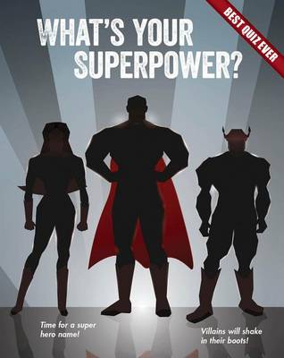 Book cover for What's Your Superpower?