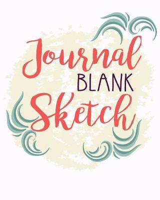 Book cover for Journal Blank Sketch