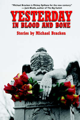 Book cover for Yesterday in Blood and Bone