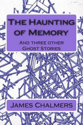 Cover of The Haunting of Memory