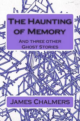 Book cover for The Haunting of Memory